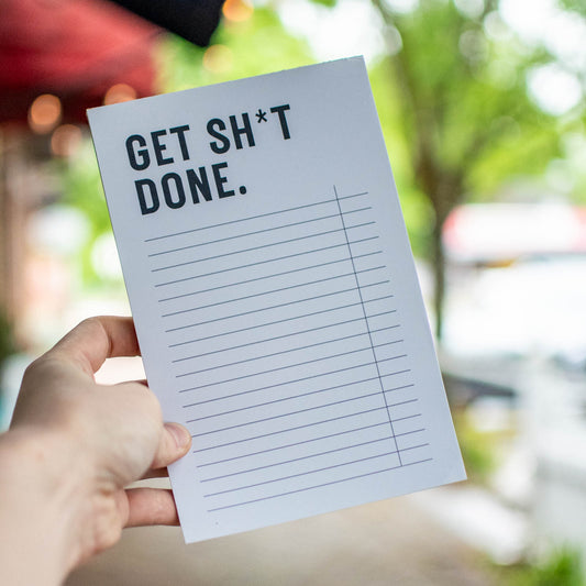 Get Sh*t Done - Notepad