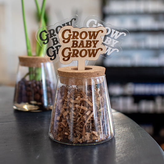 Grow Baby Grow - Plant Stakes