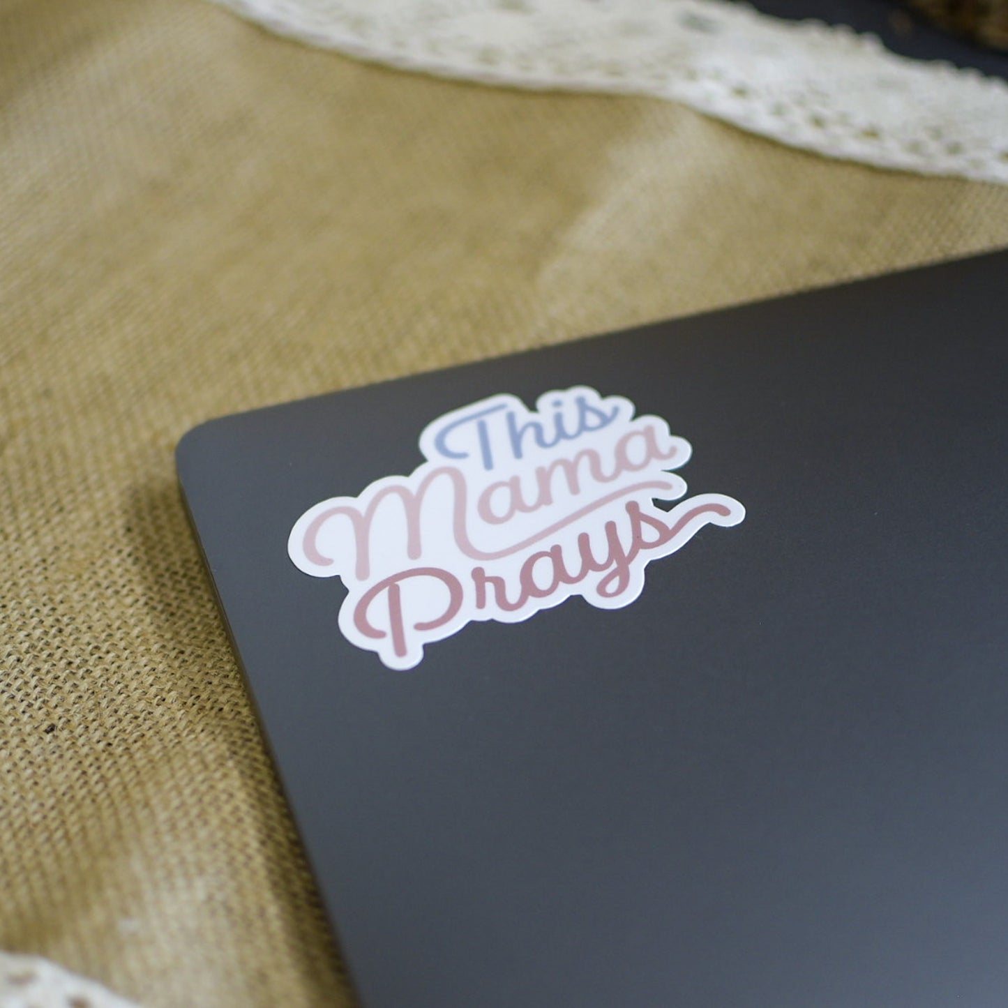 This Mama Prays - Sticker