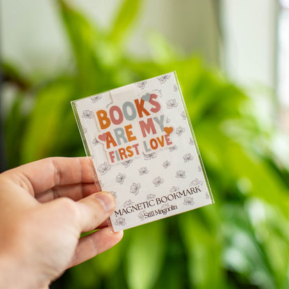 Books are my First Love - Magnetic Bookmark