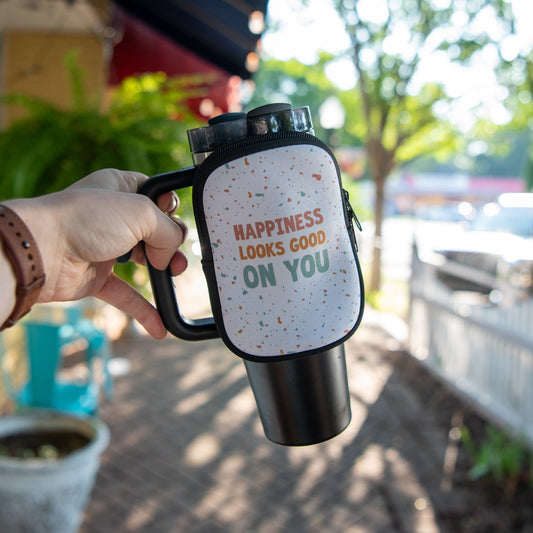 Happiness Looks Good on You - Tumbler Pouch