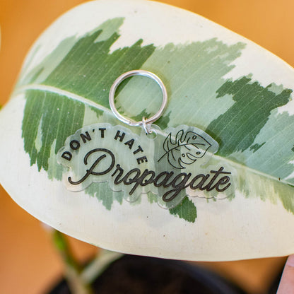 Don't Hate Propagate - Keychain