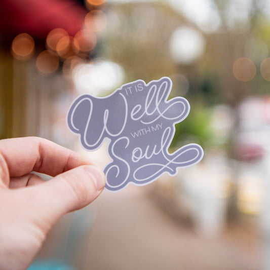 It Is Well With My Soul - Sticker