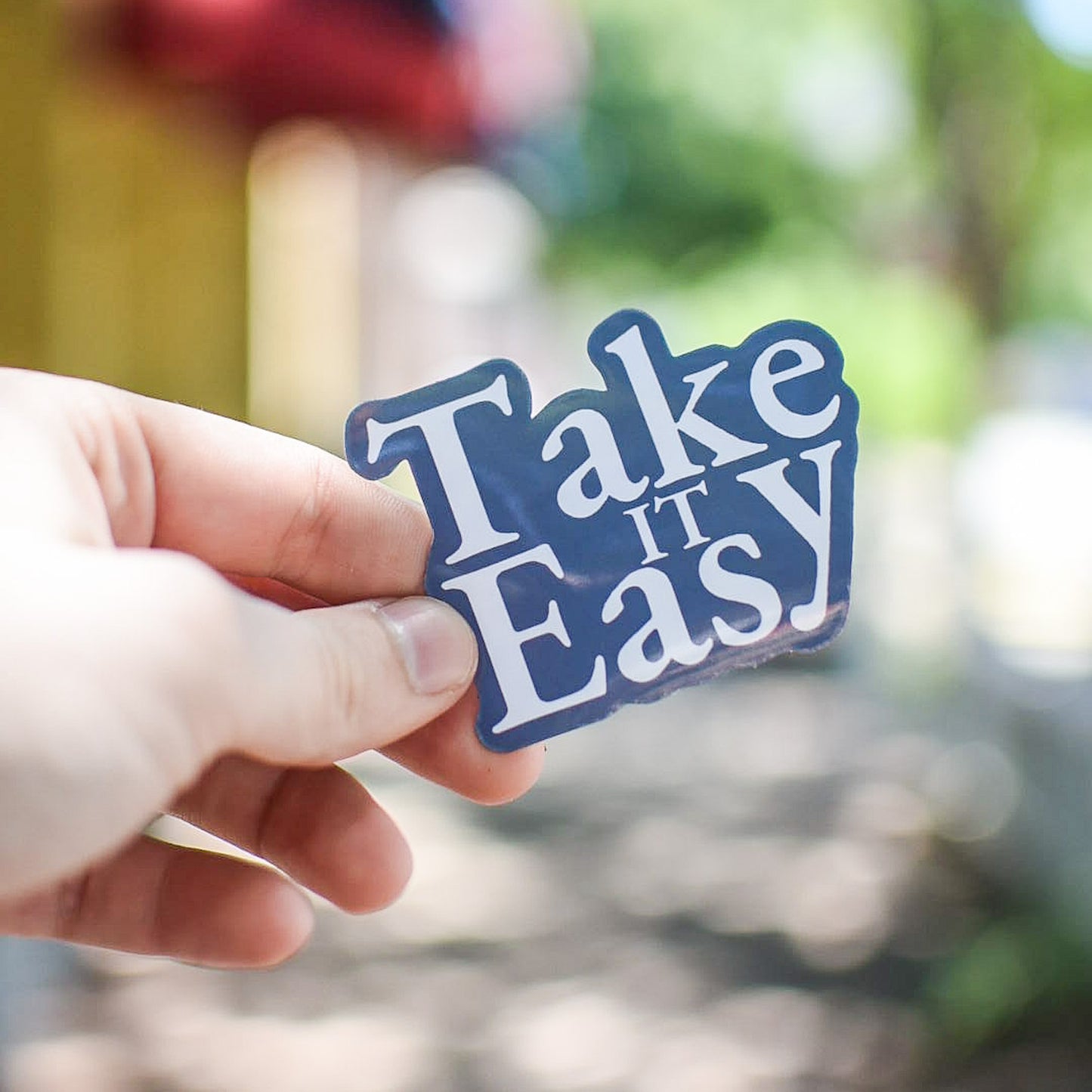 Take it Easy - Sticker